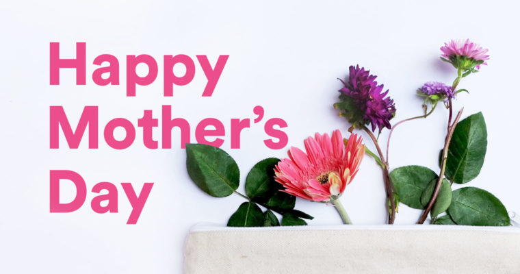 Mother’s Day 2019